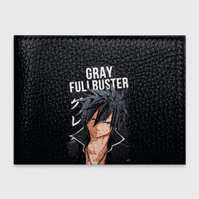 Обложка для студенческого билета с принтом Gray Fullbuster в городе Новоалтайск, натуральная кожа | Размер: 11*8 см; Печать на всей внешней стороне | Тематика изображения на принте: fairy tail | аниме | анимэ | манга | мультфильм | персонаж | сказка | фаир таил | фаиру таил | фейри тейл | фильм | хвост феи