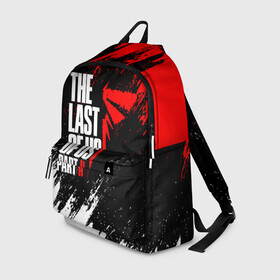 Рюкзак 3D с принтом THE LAST OF US II. в городе Новоалтайск, 100% полиэстер | лямки с регулируемой длиной, сверху петелька, чтобы рюкзак можно было повесить на вешалку. Основное отделение закрывается на молнию, как и внешний карман. Внутри два дополнительных кармана, один из которых закрывается на молнию. По бокам два дополнительных кармашка | cicadas | fireflies | naughty dog | the last of us | the last of us 2 | the last of us part 2 | джоэл | зе ласт оф ас | зе ласт оф ас 2 | последние из нас | цикады | элли