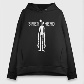 Женское худи Oversize хлопок с принтом Siren Head в городе Новоалтайск, френч-терри — 70% хлопок, 30% полиэстер. Мягкий теплый начес внутри —100% хлопок | боковые карманы, эластичные манжеты и нижняя кромка, капюшон на магнитной кнопке | game | scp | siren head | игра | монстр | персонаж | пиксель арт | сирена | сиреноголовый | чудовище
