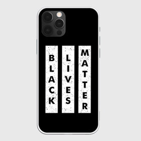 Чехол для iPhone 12 Pro Max с принтом Black lives matter (Z) в городе Новоалтайск, Силикон |  | derek chauvin | george floyd | thomas lane | активисты | афро | дерек шовин | джордж флойд | жизни чёрных важны | надпись | общественное движение | текст | томас лэйн | трэйвон мартина | ту тао