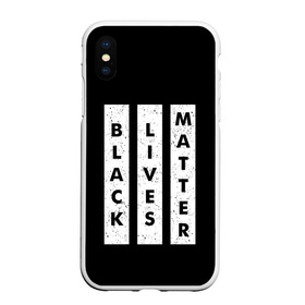 Чехол для iPhone XS Max матовый с принтом Black lives matter (Z) в городе Новоалтайск, Силикон | Область печати: задняя сторона чехла, без боковых панелей | derek chauvin | george floyd | thomas lane | активисты | афро | дерек шовин | джордж флойд | жизни чёрных важны | надпись | общественное движение | текст | томас лэйн | трэйвон мартина | ту тао