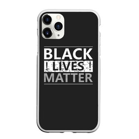 Чехол для iPhone 11 Pro Max матовый с принтом Black lives matter (Z) в городе Новоалтайск, Силикон |  | derek chauvin | george floyd | thomas lane | активисты | афро | дерек шовин | джордж флойд | жизни чёрных важны | надпись | общественное движение | текст | томас лэйн | трэйвон мартина | ту тао