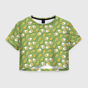 Женская футболка Crop-top 3D с принтом Avocado and Eggs в городе Новоалтайск, 100% полиэстер | круглая горловина, длина футболки до линии талии, рукава с отворотами | avo | avocado | avoegg | egg | eggs | авокадо | яйца