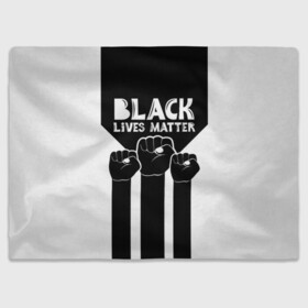 Плед 3D с принтом Black lives matter | BLM (Z) в городе Новоалтайск, 100% полиэстер | закругленные углы, все края обработаны. Ткань не мнется и не растягивается | derek chauvin | george floyd | thomas lane | активисты | афро | дерек шовин | джордж флойд | жизни чёрных важны | надпись | общественное движение | текст | томас лэйн | трэйвон мартина | ту тао