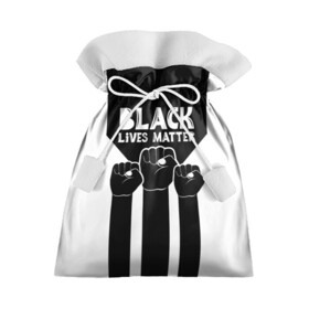 Подарочный 3D мешок с принтом Black lives matter | BLM (Z) в городе Новоалтайск, 100% полиэстер | Размер: 29*39 см | Тематика изображения на принте: derek chauvin | george floyd | thomas lane | активисты | афро | дерек шовин | джордж флойд | жизни чёрных важны | надпись | общественное движение | текст | томас лэйн | трэйвон мартина | ту тао