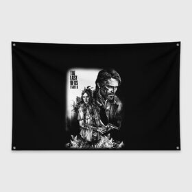 Флаг-баннер с принтом THE LAST OF US в городе Новоалтайск, 100% полиэстер | размер 67 х 109 см, плотность ткани — 95 г/м2; по краям флага есть четыре люверса для крепления | game | horror | survival horror | the last | the last of us | the last of us remastered | игра | компьютерная игра | ласт | ласт оф | ласт оф ас | экшн