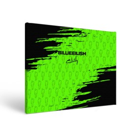Холст прямоугольный с принтом BILLIE EILISH / БИЛЛИ АЙЛИШ в городе Новоалтайск, 100% ПВХ |  | Тематика изображения на принте: be | billie | billie eilish | blohsh | ghoul | paints | айлиш | билли | билли айлиш | биляш | брызги | брызги красок | краски