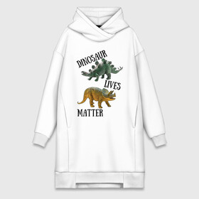 Платье-худи хлопок с принтом Dinosaur Lives Matter в городе Новоалтайск,  |  | black lives matter | lives matter | динозавр | динозавры | стегозавр | трицератопс