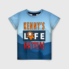 Детская футболка 3D с принтом Kennys LIFE matters в городе Новоалтайск, 100% гипоаллергенный полиэфир | прямой крой, круглый вырез горловины, длина до линии бедер, чуть спущенное плечо, ткань немного тянется | kenny | life matters | lives matter | south park | text | жизнь | кенни | маккормик | текст | фразы | южный парк