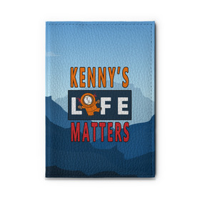 Обложка для автодокументов с принтом Kennys LIFE matters в городе Новоалтайск, натуральная кожа |  размер 19,9*13 см; внутри 4 больших “конверта” для документов и один маленький отдел — туда идеально встанут права | Тематика изображения на принте: kenny | life matters | lives matter | south park | text | жизнь | кенни | маккормик | текст | фразы | южный парк