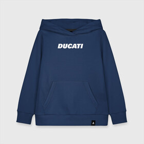 Детская толстовка хлопок с принтом DUCATI в городе Новоалтайск, 100% хлопок | Круглый горловой вырез, эластичные манжеты, пояс, капюшен | ducati | moto | дукати | мото | мотоспорт