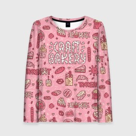 Женский лонгслив 3D Craft Bakery: в городе Новоалтайск, 100% полиэстер | длинные рукава, круглый вырез горловины, полуприлегающий силуэт | блюда | готовка | еда | кондитер | кулинар | повар | шеф повар