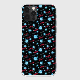 Чехол для iPhone 12 Pro с принтом Stop covid-19 в городе Новоалтайск, силикон | область печати: задняя сторона чехла, без боковых панелей | corona virus | coronavirus | covid 19 | epidemic | hospital | infection | mask | pandemic | virus | болезнь | больница | вирус | грипп | зараза | инфекция | карантин | корона вирус | коронавирус | лихорадка | маска | медицинская маска