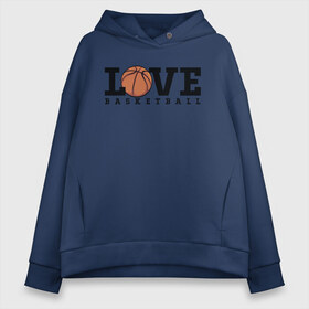 Женское худи Oversize хлопок с принтом Love Basketball в городе Новоалтайск, френч-терри — 70% хлопок, 30% полиэстер. Мягкий теплый начес внутри —100% хлопок | боковые карманы, эластичные манжеты и нижняя кромка, капюшон на магнитной кнопке | ball | basketball | game | love баскетбол | nba | play | sport | text | баскет | баскетбольный мяч | игра | любовь | мяч | надпись | нба | спорт | текст