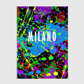 Постер с принтом Milano в городе Новоалтайск, 100% бумага
 | бумага, плотность 150 мг. Матовая, но за счет высокого коэффициента гладкости имеет небольшой блеск и дает на свету блики, но в отличии от глянцевой бумаги не покрыта лаком | fashion | italy | milano | paint | vanguard | авангард | италия | краска | милан | мода | надпись | текст | фраза
