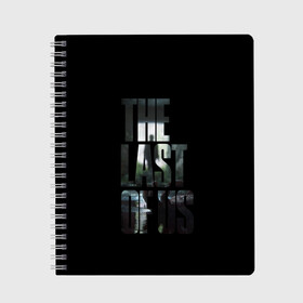 Тетрадь с принтом The Last of Us 2 в городе Новоалтайск, 100% бумага | 48 листов, плотность листов — 60 г/м2, плотность картонной обложки — 250 г/м2. Листы скреплены сбоку удобной пружинной спиралью. Уголки страниц и обложки скругленные. Цвет линий — светло-серый
 | action | the last of us | the last of us 2 | бродилка | игра | хоррор