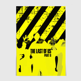 Постер с принтом THE LAST OF US / ОДНИ ИЗ НАС. в городе Новоалтайск, 100% бумага
 | бумага, плотность 150 мг. Матовая, но за счет высокого коэффициента гладкости имеет небольшой блеск и дает на свету блики, но в отличии от глянцевой бумаги не покрыта лаком | ellie | game | joel | naughty dog | part 2 | the last of us | zombie | джоэл | зомби | одни из нас | элли