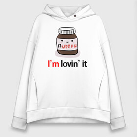 Женское худи Oversize хлопок с принтом Nutella в городе Новоалтайск, френч-терри — 70% хлопок, 30% полиэстер. Мягкий теплый начес внутри —100% хлопок | боковые карманы, эластичные манжеты и нижняя кромка, капюшон на магнитной кнопке | nutella | вкусно | вкусняшка | любовь | нутелла | нутэлла | сладкое