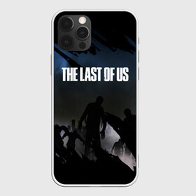 Чехол для iPhone 12 Pro Max с принтом ОДНИ ИЗ НАС THE LAST OF US в городе Новоалтайск, Силикон |  | Тематика изображения на принте: ellie | game | joel | naughty dog | part 2 | the last of us | zombie | джоэл | зомби | одни из нас | элли
