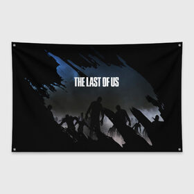 Флаг-баннер с принтом ОДНИ ИЗ НАС THE LAST OF US в городе Новоалтайск, 100% полиэстер | размер 67 х 109 см, плотность ткани — 95 г/м2; по краям флага есть четыре люверса для крепления | ellie | game | joel | naughty dog | part 2 | the last of us | zombie | джоэл | зомби | одни из нас | элли