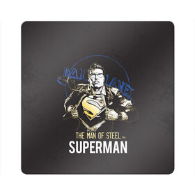 Магнит виниловый Квадрат с принтом Supermen в городе Новоалтайск, полимерный материал с магнитным слоем | размер 9*9 см, закругленные углы | man | steel | superman | vdzajul | супермен | супермэн