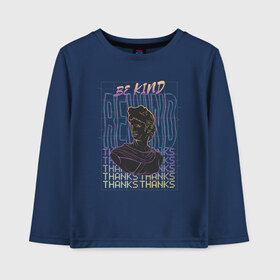Детский лонгслив хлопок с принтом Vaporwave Be Kind Rewind в городе Новоалтайск, 100% хлопок | круглый вырез горловины, полуприлегающий силуэт, длина до линии бедер | aesthetic | art | audio | av | david | glitch | pink | retrowave | statue | thanks | vaporwave | vhs | video | арт | аудио | бюст | видео | вхс | давид | давида | искусство | кандзи | кассета | кассеты | ретровейв | спасибо | статуя | тренд 