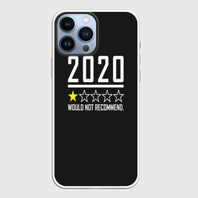 Чехол для iPhone 13 Pro Max с принтом 2020 не рекомендую в городе Новоалтайск,  |  | Тематика изображения на принте: 2020 год | 2020 год выйди и зайди нормально | антивирус | вирус | високосный год | война | врач | врачи | грипп | двадцать | две тысячи двадцатый год | карантин | китай | корона | коронавирус | мечты