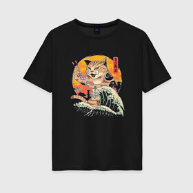 Женская футболка хлопок Oversize с принтом Great Cat Wave в городе Новоалтайск, 100% хлопок | свободный крой, круглый ворот, спущенный рукав, длина до линии бедер
 | anime | art | cat | cats | great wave | hokusai | japan | japanese | kanagawa | kanji | sushi | арт | большая | в японском стиле | великая | волна | ест суши | иероглифы | канагава | кандзи | китайские | кот | котенок | кошка | палочки | суши