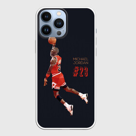 Чехол для iPhone 13 Pro Max с принтом MICHAEL JORDAN в городе Новоалтайск,  |  | jordan | michael | michael jordan | nba | баскетбол | баскетболист | джордан | защитник | майкл | майкл джордан | нба