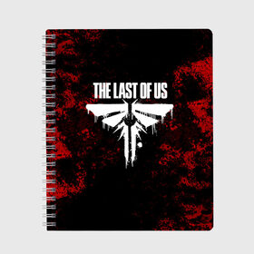 Тетрадь с принтом THE LAST OF US в городе Новоалтайск, 100% бумага | 48 листов, плотность листов — 60 г/м2, плотность картонной обложки — 250 г/м2. Листы скреплены сбоку удобной пружинной спиралью. Уголки страниц и обложки скругленные. Цвет линий — светло-серый
 | game | horror | survival horror | the last | the last of us | the last of us remastered | игра | компьютерная игра | ласт | ласт оф | ласт оф ас | экшн