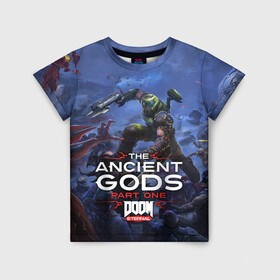 Детская футболка 3D с принтом Doom Eternal The Ancient Gods в городе Новоалтайск, 100% гипоаллергенный полиэфир | прямой крой, круглый вырез горловины, длина до линии бедер, чуть спущенное плечо, ткань немного тянется | Тематика изображения на принте: demon | dlc | doom | doom slayer | doomguy | eternal | games | the ancient gods | демон | древние боги | дум | игры | палач рока