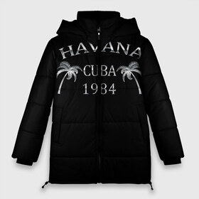 Женская зимняя куртка 3D с принтом Havana в городе Новоалтайск, верх — 100% полиэстер; подкладка — 100% полиэстер; утеплитель — 100% полиэстер | длина ниже бедра, силуэт Оверсайз. Есть воротник-стойка, отстегивающийся капюшон и ветрозащитная планка. 

Боковые карманы с листочкой на кнопках и внутренний карман на молнии | 1981 | 1984 | cuba | havana | гавана | закат | куба | пальма | потерялся | прикол | путишествие | путишествия | серебро | че гевара | чегевара | эрнесто