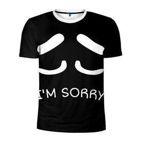 Мужская футболка 3D спортивная с принтом Sorry not sorry в городе Новоалтайск, 100% полиэстер с улучшенными характеристиками | приталенный силуэт, круглая горловина, широкие плечи, сужается к линии бедра | 
