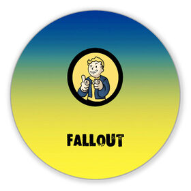 Коврик для мышки круглый с принтом Fallout/Фоллаут в городе Новоалтайск, резина и полиэстер | круглая форма, изображение наносится на всю лицевую часть | boy | fallout | new vegas | nuka cola | апокалипсис | бандиты | вегас | война | градиент | девочкам | детям | игра | логотипы игр | мальчикам | оружие | парни | пистолеты | подростковые | постапокалипсис | убежище