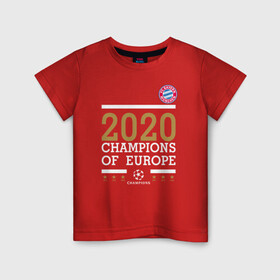 Детская футболка хлопок с принтом FC Bayern Munchen | Champions of Europe 2020 в городе Новоалтайск, 100% хлопок | круглый вырез горловины, полуприлегающий силуэт, длина до линии бедер | 0x000000123 | bayern munchen | fcb | бавария | мюнхен