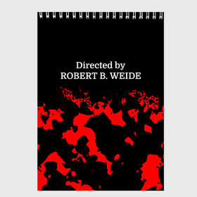 Скетчбук с принтом Directed by ROBERT B. WEIDE в городе Новоалтайск, 100% бумага
 | 48 листов, плотность листов — 100 г/м2, плотность картонной обложки — 250 г/м2. Листы скреплены сверху удобной пружинной спиралью | directed | directed by | mem | meme | memes | robert | weide | бай | вейд | вейде | директ | директед | заставка | интернет | кино | мем | мемы | прикол | приколы | режиссер | роберт | титры | фильмы | юмор