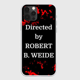 Чехол для iPhone 12 Pro Max с принтом Directed by ROBERT B WEIDE в городе Новоалтайск, Силикон |  | directed | directed by | mem | meme | memes | robert | weide | бай | вейд | вейде | директ | директед | заставка | интернет | кино | мем | мемы | прикол | приколы | режиссер | роберт | титры | фильмы | юмор