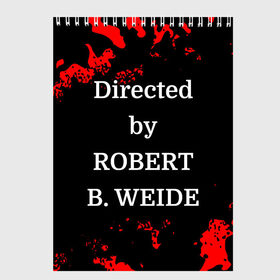 Скетчбук с принтом Directed by ROBERT B. WEIDE в городе Новоалтайск, 100% бумага
 | 48 листов, плотность листов — 100 г/м2, плотность картонной обложки — 250 г/м2. Листы скреплены сверху удобной пружинной спиралью | directed | directed by | mem | meme | memes | robert | weide | бай | вейд | вейде | директ | директед | заставка | интернет | кино | мем | мемы | прикол | приколы | режиссер | роберт | титры | фильмы | юмор
