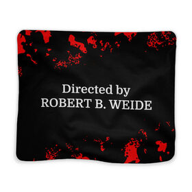 Плед 3D с принтом Directed by ROBERT B. WEIDE в городе Новоалтайск, 100% полиэстер | закругленные углы, все края обработаны. Ткань не мнется и не растягивается | directed | directed by | mem | meme | memes | robert | weide | бай | вейд | вейде | директ | директед | заставка | интернет | кино | мем | мемы | прикол | приколы | режиссер | роберт | титры | фильмы | юмор