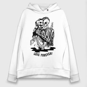 Женское худи Oversize хлопок с принтом Love forever! в городе Новоалтайск, френч-терри — 70% хлопок, 30% полиэстер. Мягкий теплый начес внутри —100% хлопок | боковые карманы, эластичные манжеты и нижняя кромка, капюшон на магнитной кнопке | bones | jaw | love | skeleton | skull | teeth | unity | единство | зубы | кости | любовь | пасть | скелет | череп