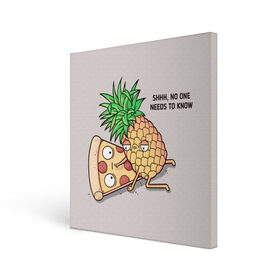 Холст квадратный с принтом No one needs to know в городе Новоалтайск, 100% ПВХ |  | hawaiian | hawaiian pizza | pineapple | pizza | pizza with pineapple | ананас и пицца | ананса | гавайская | гавайская пицца | пицца | пицца с ананасом