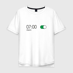 Мужская футболка хлопок Oversize с принтом Будильник в городе Новоалтайск, 100% хлопок | свободный крой, круглый ворот, “спинка” длиннее передней части | 7 утра | alarm | time | будильник | время | необычный | работа | семь часов | тикалки | тревога | утро | час | часики | часовой пояс | часы