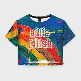 Женская футболка Crop-top 3D с принтом BILLIE EILISH WYWG в городе Новоалтайск, 100% полиэстер | круглая горловина, длина футболки до линии талии, рукава с отворотами | billie | billie eilish | eilish | айлиш | билли | билли айлиш