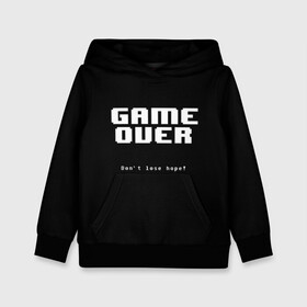 Детская толстовка 3D с принтом UNDERTALE GAME OVER в городе Новоалтайск, 100% полиэстер | двухслойный капюшон со шнурком для регулировки, мягкие манжеты на рукавах и по низу толстовки, спереди карман-кенгуру с мягким внутренним слоем | sans | undertale | андертале | андертейл | игра | подземная история | подземная сказка | санс | ундертале
