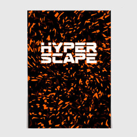 Постер с принтом Hyper Scape. в городе Новоалтайск, 100% бумага
 | бумага, плотность 150 мг. Матовая, но за счет высокого коэффициента гладкости имеет небольшой блеск и дает на свету блики, но в отличии от глянцевой бумаги не покрыта лаком | esport | games | hyper scape | twitch | игроки | игролюбители | игроманы | игры | киберспорт | королевская битва | корона | твич | хупер скайп | хупер скайпе