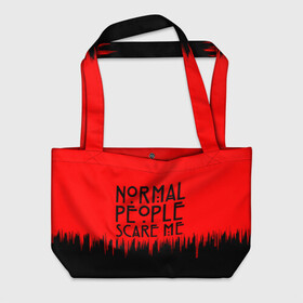 Пляжная сумка 3D с принтом Normal People Scare Me. в городе Новоалтайск, 100% полиэстер | застегивается на металлическую кнопку; внутренний карман застегивается на молнию. Стенки укреплены специальным мягким материалом, чтобы защитить содержимое от несильных ударов
 | american horror story | games | normal people scare me | аутизм | документальный фильм об аутизме | игры | кино | люди | нормал пипл скар ми | очень странные дела | фильмы