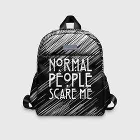 Детский рюкзак 3D с принтом Normal People Scare Me. в городе Новоалтайск, 100% полиэстер | лямки с регулируемой длиной, сверху петелька, чтобы рюкзак можно было повесить на вешалку. Основное отделение закрывается на молнию, как и внешний карман. Внутри дополнительный карман. По бокам два дополнительных кармашка | american horror story | games | normal people scare me | аутизм | документальный фильм об аутизме | игры | кино | люди | нормал пипл скар ми | очень странные дела | фильмы