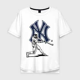 Мужская футболка хлопок Oversize с принтом New York Yankees в городе Новоалтайск, 100% хлопок | свободный крой, круглый ворот, “спинка” длиннее передней части | ball | baseball | gamer | hit | new york | sport | usa | yankees | баттер | бейсбол | игрок | мяч | нью йорк | спорт | сша | удар