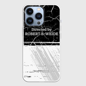 Чехол для iPhone 13 Pro с принтом Directed by ROBERT B. WEIDE в городе Новоалтайск,  |  | Тематика изображения на принте: directed | directed by | mem | meme | memes | robert | weide | бай | вейд | вейде | директ | директед | заставка | интернет | кино | мем | мемы | прикол | приколы | режиссер | роберт | титры | фильмы | юмор
