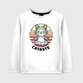Детский лонгслив хлопок с принтом Namaste Cataste в городе Новоалтайск, 100% хлопок | круглый вырез горловины, полуприлегающий силуэт, длина до линии бедер | cat | kitten | kitty | puss | pussycat | аум | восход | закат | индия | киса | киска | кот | котасте | котенок | котик | кошатник | кошатница | кошка | люблю котов | мантра | медитация | намасте | непал | поклон